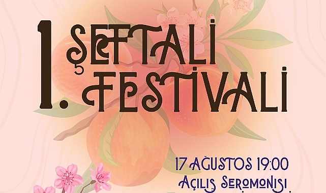 Geleneksel Lapseki Şeftali Festivali başlıyor