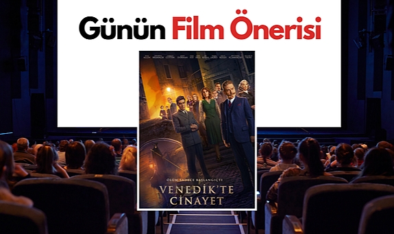 Günün film önerisi: Venedik’te Cinayet