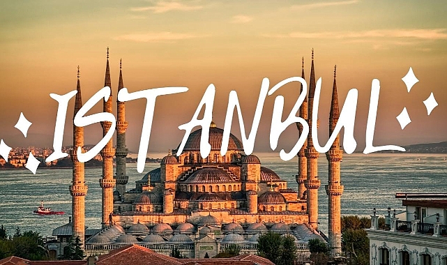"Istanbul'un resmi adı ve tarihçesi