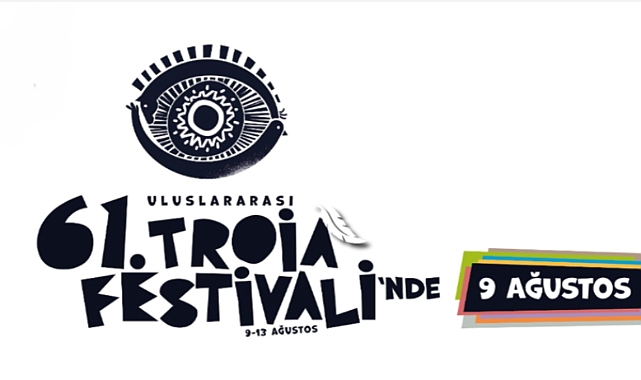 Troia Festivali yarın başlıyor
