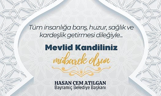 Başkan Atılgan'dan Mevlit Kandili mesajı
