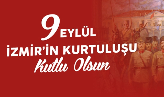 Başkan Erkek'ten İzmir'in kurtuluş yıl dönümü mesajı