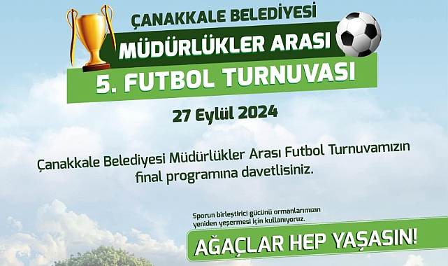 Çanakkale Belediyesi Futbol Turnuvası final heyecanı 27 Eylül’de!