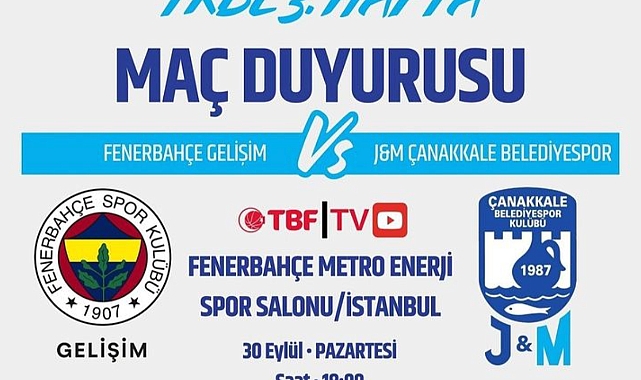 Fenerbahçe Gelişim - J&amp;M Çanakkale Belediyespor karşılaşması 30 Eylül'de!