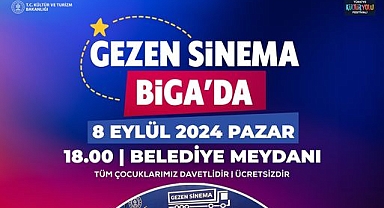 Gezen sinema, Biga’da ücretsiz çocuk etkinliği düzenleyecek