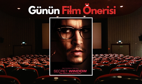 Günün film önerisi: Gizli Pencere