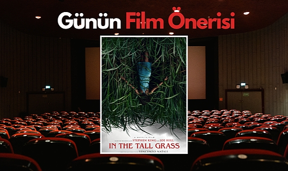 Günün film önerisi: In The Tall Grass