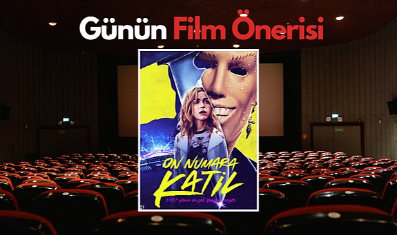 Günün film önerisi: On Numara Katil