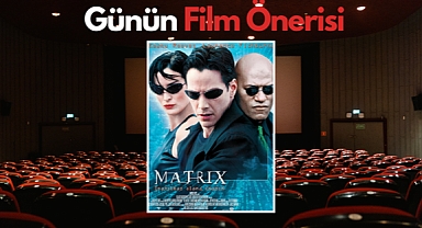 Günün film önerisi: The Matrix