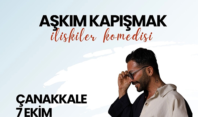 ‘’İlişkiler Komedisi’’ Çanakkale’de sahnelenecek