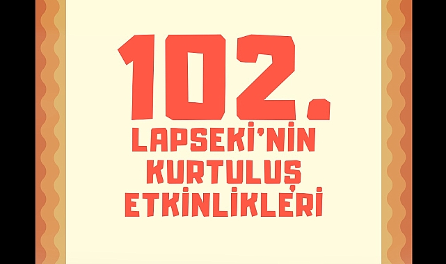 Lapseki’nin kurtuluş coşkusu etkinliklerle kutlanacak