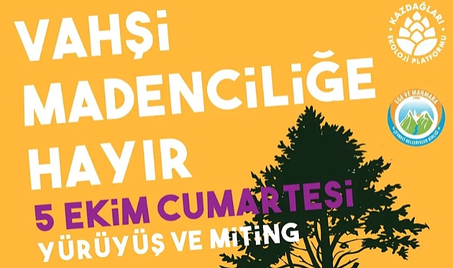 "Vahşi Madenciliğe Hayır!" mitingi