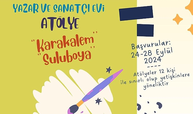 Yazar ve Sanatçı Evi’nde atölye kayıtları başlıyor