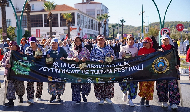 19. Uluslararası Ayvalık Zeytin Hasat ve Turizm Festivali başlıyor