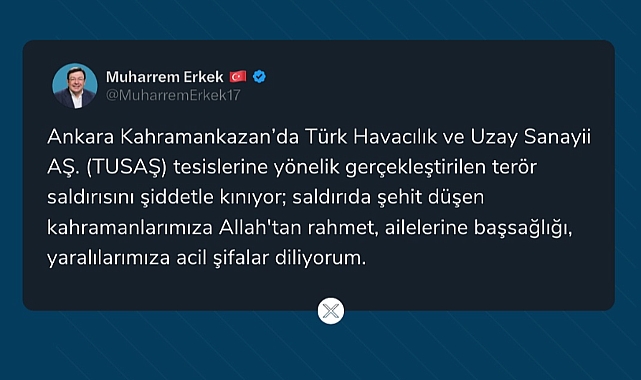 Başkan Muharrem Erkek'ten TUSAŞ paylaşımı