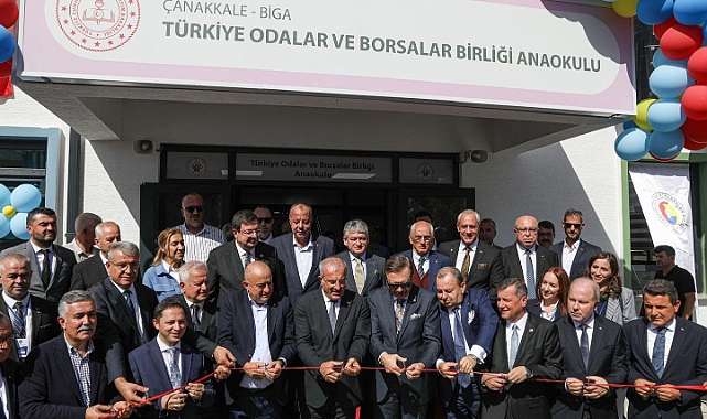 Biga Türkiye Odalar ve Borsalar Birliği anaokulu açılışı gerçekleştirildi