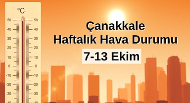 Çanakkale haftalık hava durumu