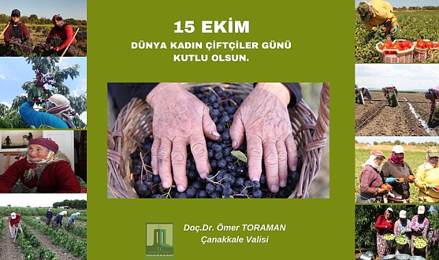 Çanakkale Valiliği'nden 15 Ekim Dünya Kadın Çiftçiler Günü'ne kutlama