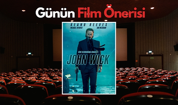 Günün film önerisi: John Wick