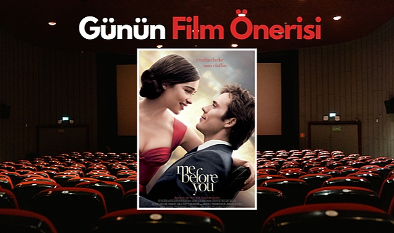 Günün film özeti: Senden Önce Ben