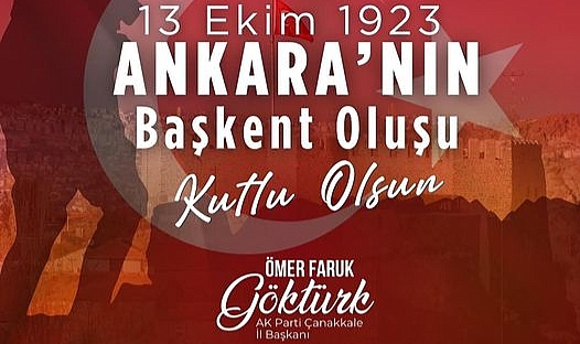 İl Başkanı Göktürk, Ankara'nın başkent oluşunu kutladı
