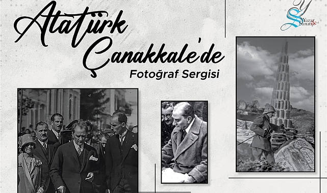 Atatürk Çanakkale'de Fotoğraf Sergisi kapılarını aralayacak