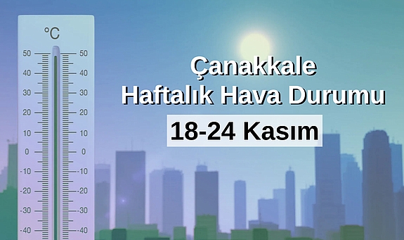 Çanakkale’yi soğuk bir hafta bekliyor