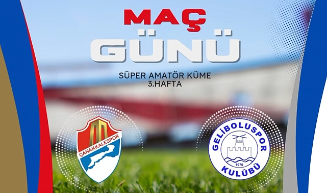 Çanakkalespor ve Geliboluspor maç heyecanı