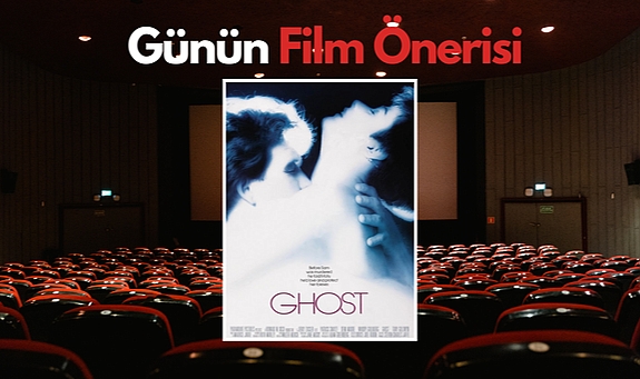 Günün film önerisi: Ghost