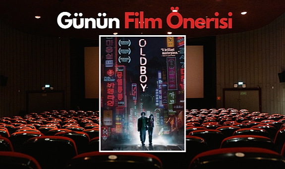 Günün film önerisi: Oldboy