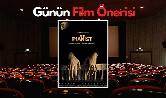 Günün film önerisi: Piyanist