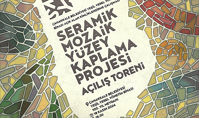 Seramik Mozaik Yüzey Kaplama Projesi açılışı gerçekleşecek