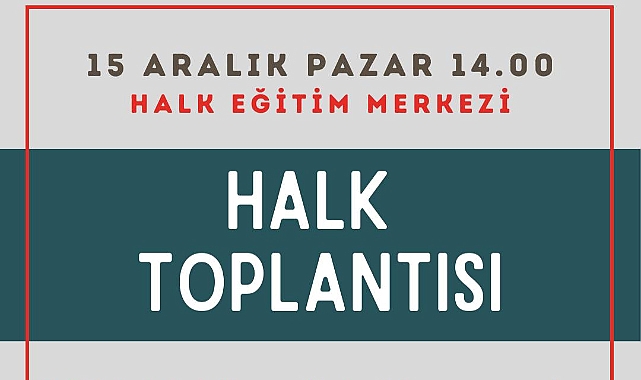 Başkan Göztepe Halk Toplantısı’nda adalılarla buluşacak