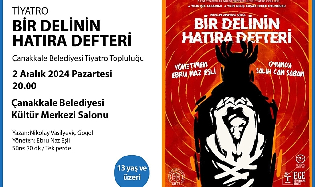 Çanakkale Belediyesi Tiyatro Topluluğu’ndan “Bir Delinin Hatıra Defteri”