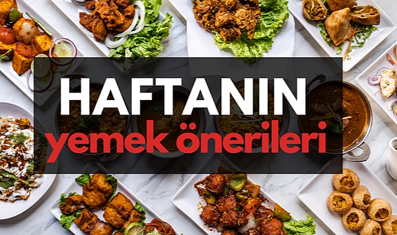 Haftanın Yemek Önerileri: Lezzetli ve Pratik Tarifler
