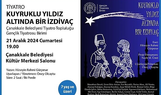 Kuyruklu Yıldız Altında Bir İzdivaç sahne alacak
