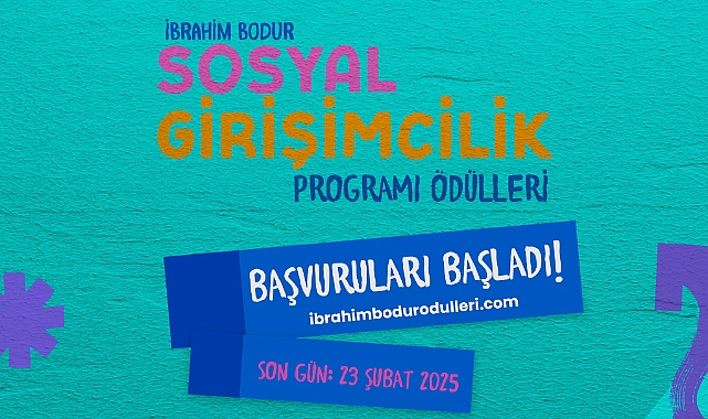 9. İbrahim Bodur Sosyal Girişimcilik Programı başvuruları başladı