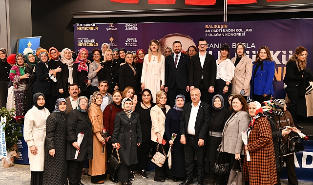AK Parti Balıkesir İl Kadın Kolları 7. Olağan Kongresi coşkuyla gerçekleştirildi