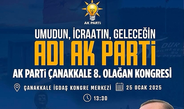 AK Parti Çanakkale 8. Olağan İl Kongresi yarın