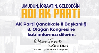 AK Parti Çanakkale İl Başkanlığı 8. Olağan Kongresi 25 Ocak'ta yapılacak