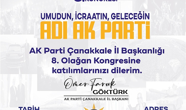 AK Parti Çanakkale İl Başkanlığı 8. Olağan Kongresi 25 Ocak'ta yapılacak