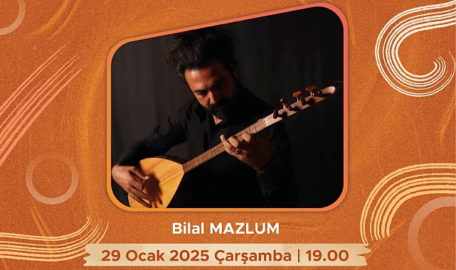 Anadolu’dan Deyişler: Bilal Mazlum ile Türk Halk Müziği Gecesi