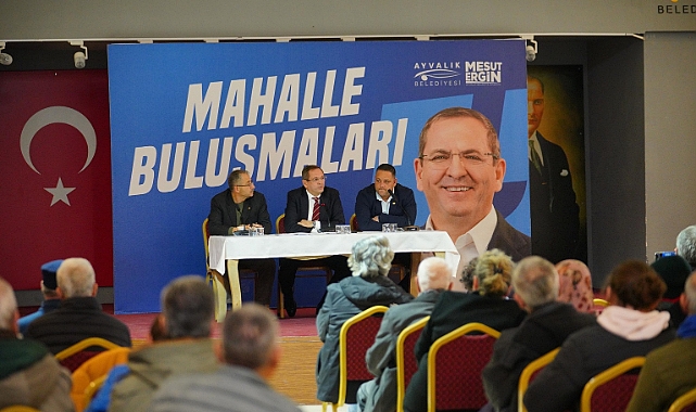 Ayvalık’ta “Mahalle Buluşmaları” başladı