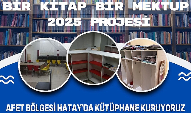‘Bir Kitap Bir Mektup’ Projesi ile Hatay'da kütüphane kurulacak