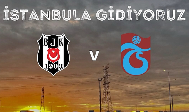 Çanakkale Beşiktaşlılar Derneği'nden Trabzonspor maçı duyurusu