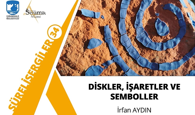 "Diskler, İşaretler ve Semboller" Çanakkale'de açılıyor