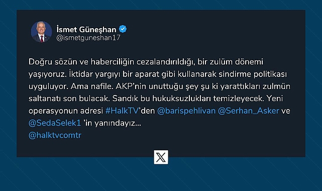 İsmet Güneşhan: ‘’Yarattıkları zulmün saltanatı son bulacak’’