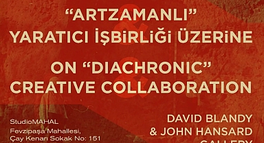 Mahal Sanat’ta David Blandy ile söyleşi