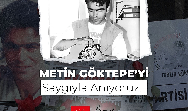 Mlletvekili Güneşhan'dan Metin Göktepe'yi anma