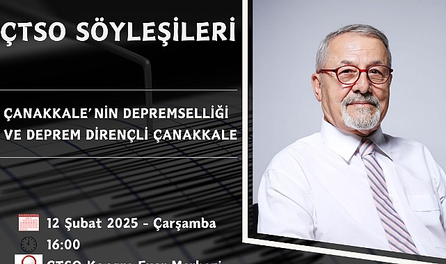 Naci Görür Çanakkale’de depremselliği konuşacak